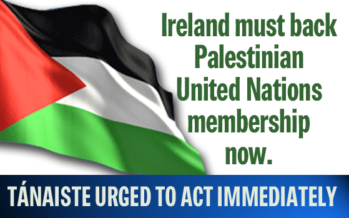 Tánaiste must pledge support for Palestinian UN membership now